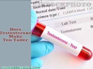 Does Testosterone Make Your Taller